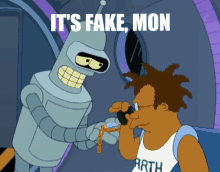 a cartoon of a robot and a man with the words it 's fake mon