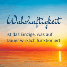 a picture of a sunset with the word wahrhaftigkeit