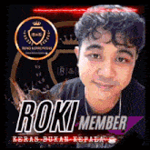 a picture of a man with the name roki member