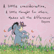 eeyore is holding a butterfly in a field with a quote from eeyore