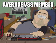 a cartoon of a man sitting at a desk with the words average vss member written above him