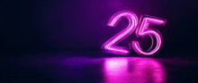 a neon sign of the number 25 on a dark purple background .