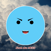 a blue circle with an angry face and the words jisub aka mee6 on it