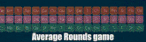 a colorful background with the words " average rounds game " on it