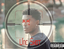 a picture of a man with a target on his face and the words unc shot on it