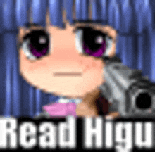 a pixel art of a girl holding a gun with the words read higu written below it .