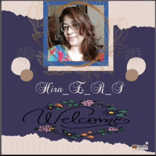 a welcome sign with a picture of a woman and the name mira e_r_s