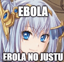 a picture of a girl with the words ebola and frola no justu