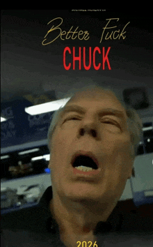 a poster for better fuck chuck shows a man making a face