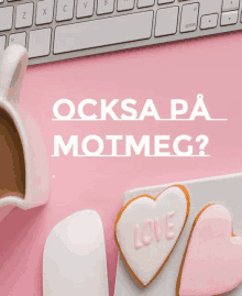 a pink background with the words " ocksa på motmeg " on it