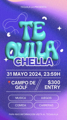 tequila-la presents te quila chella on may 31st