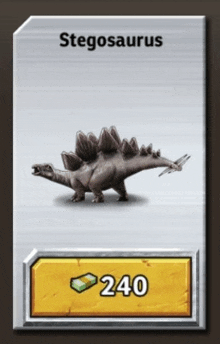 a picture of a stegosaurus with a price of 240 diamonds