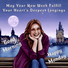 a cartoon of a woman with the words " may your new week fulfill your heart 's deepest longing " on it