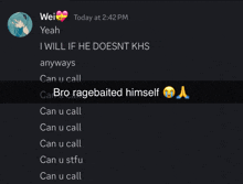 a screenshot of a text message between wei and someone named bro ragebaited himself