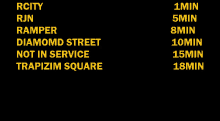 a black background with yellow letters that say rcity rjn ramper diamond street not in service and trapizim square