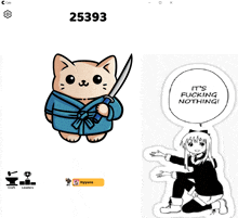 a cartoon cat holding a sword next to a speech bubble that says it 's fucking nothing