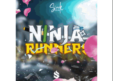 a poster that says ninja runner with a broken glass background