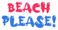 a sign that says beach please in red and blue letters