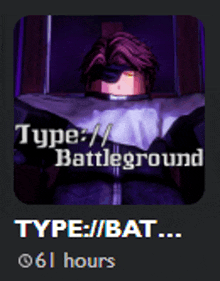 a screenshot of a video game called type : battleground