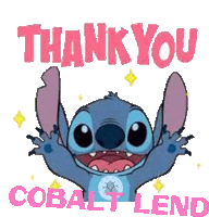 a picture of stitch with the words thank you cobalt lend on it