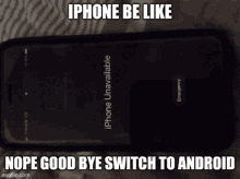 a phone that says iphone be like on the screen