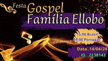 a poster for festa gospel familia ellobo shows a music note