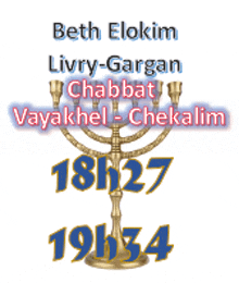 a menorah with the words beth elokim livry-gargan chabad vayakhel-chekalim 18h27 19h34