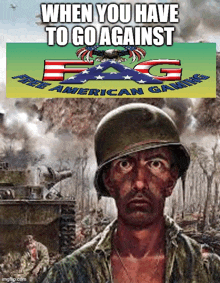 a painting of a soldier with the words " when you have to go against " above him