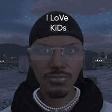 a man wearing glasses and a pearl necklace has the words i love kids on his headband