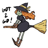 a cartoon of a witch flying on a broom with the words " got 2 go " below her