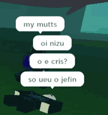 a screenshot of a video game that says my mutts oi nizu