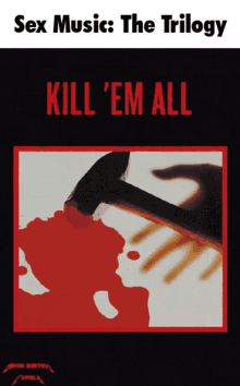 a poster for the sex music trilogy with a hammer and blood on it