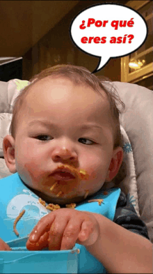 a baby in a high chair with spaghetti on his face and a speech bubble that says por qué eres así