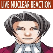 a picture of a man with the words live nuclear reaction