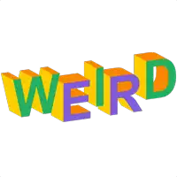 the word weird is written in purple green and orange