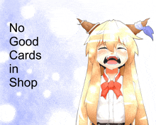 a girl with horns is crying with the words no good cards in shop behind her