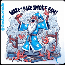 a cartoon of a wizard smoking a cigar with the words wake n bake smoke fam written above him