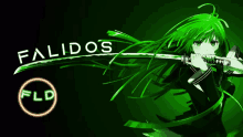 a girl with long green hair is holding a sword with the words falidos written above her