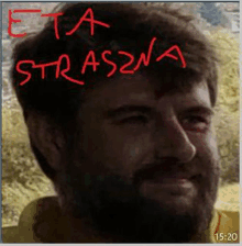 a man with a beard has the word straszna on his head