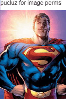 a picture of superman with a caption that says pucluz for image permits