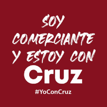 a red background with the words soy comerciante y estoy con cruz