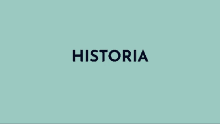 the word historia is written in black on a light green background .