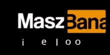 a black background with a yellow and white logo that says masz bana i e loo