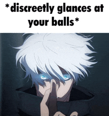 a picture of a man with white hair and blue eyes with a caption that says discreetly glances at your balls