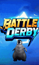 a penguin stands in front of a battle derby sign