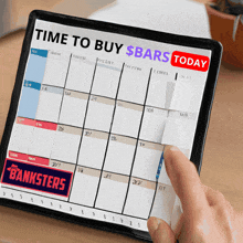 a person is pointing at a calendar with the words time to buy $ bars today