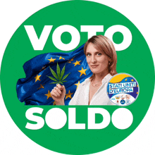 a green sticker that says voto soldo with a woman holding a marijuana plant in front of a eu flag