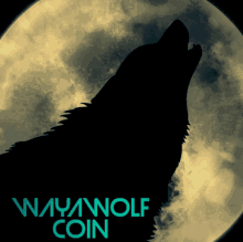 a silhouette of a wolf howling at the moon with the words wayanwolf coin underneath it