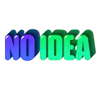 the word no idea is displayed in blue and green letters