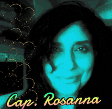 a picture of a woman with the name rosanna written on it